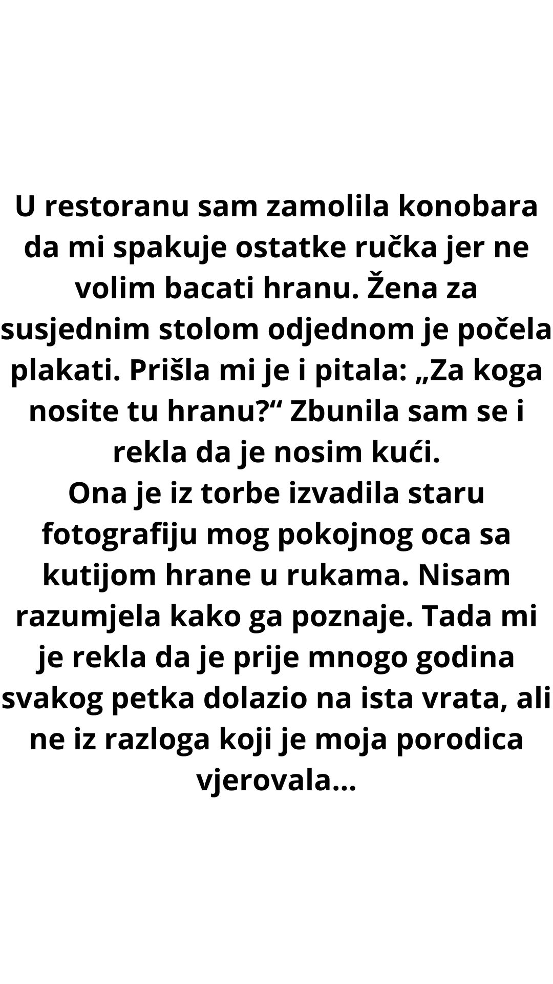 U RESTORANU SAM ZAMOLILA DA MI SPAKUJU OSTATKE, A ŽENA ZA SUSJEDNIM STOLOM POČELA JE PLAKATI